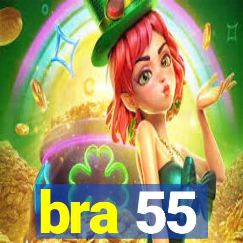 bra 55